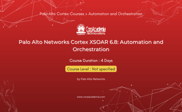 Palo Alto Networks Cortex XSOAR 6.8: Automation and Orchestration