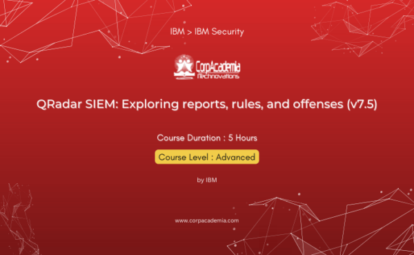 QRadar SIEM: Exploring reports, rules, and offenses (v7.5)