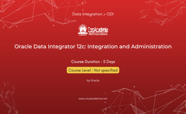 Oracle Data Integrator 12c: Integration and Administration