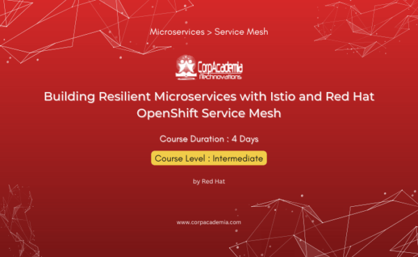 Building Resilient Microservices with Istio and Red Hat OpenShift Service Mesh