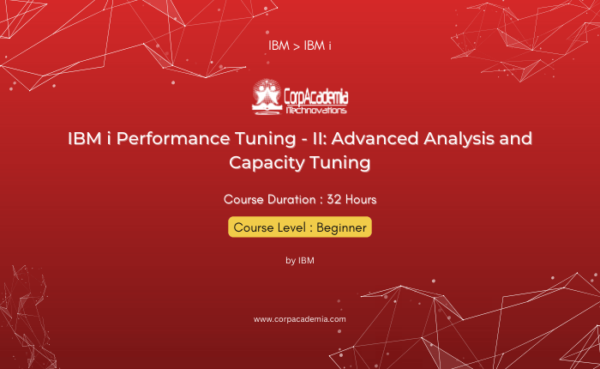 IBM i Performance Tuning - II: Advanced Analysis and Capacity Tuning