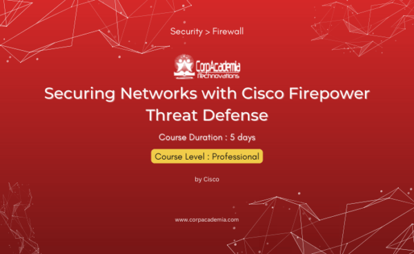 Securing Networks with Cisco Firepower Threat Defense