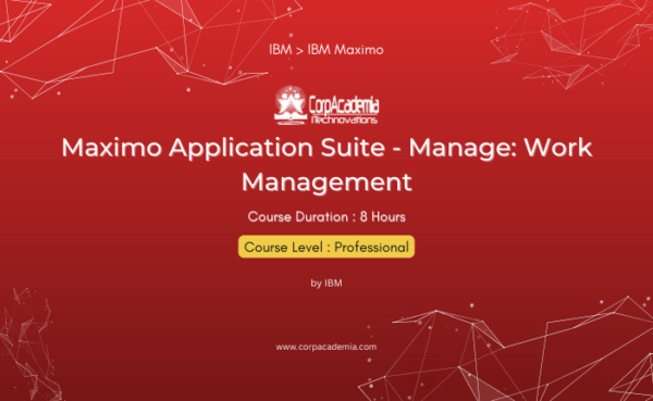 Maximo Application Suite - Manage: Work Management