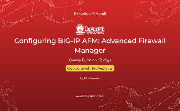 Configuring BIG-IP AFM: Advanced Firewall Manager