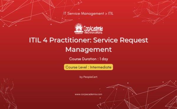 ITIL 4 Practitioner: Service Request Management