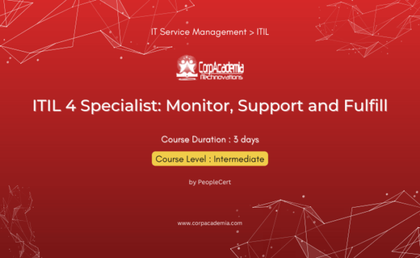 ITIL 4 Specialist: Monitor, Support and Fulfill