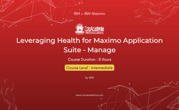 Leveraging Health for Maximo Application Suite - Manage