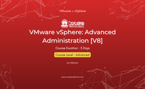 VMware vSphere: Advanced Administration [V8]
