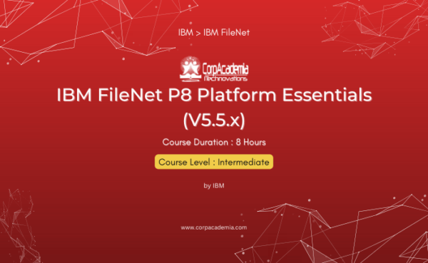 IBM FileNet P8 Platform Essentials (V5.5.x)