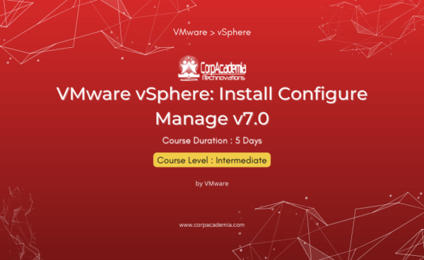 VMware vSphere: Install Configure Manage v7.0