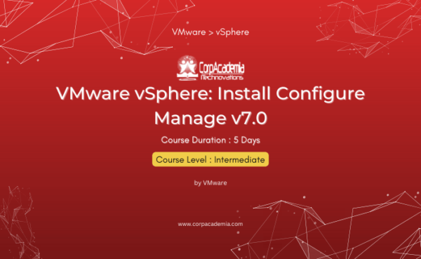VMware vSphere: Install Configure Manage v7.0