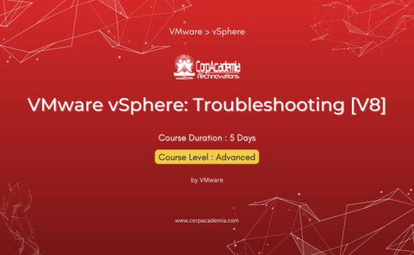 VMware vSphere: Troubleshooting [V8]