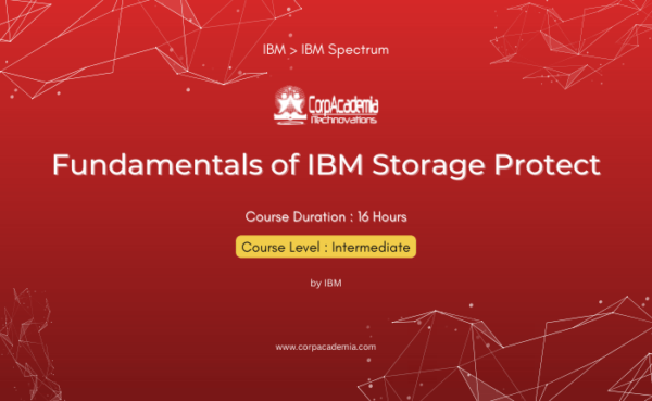 Fundamentals of IBM Storage Protect