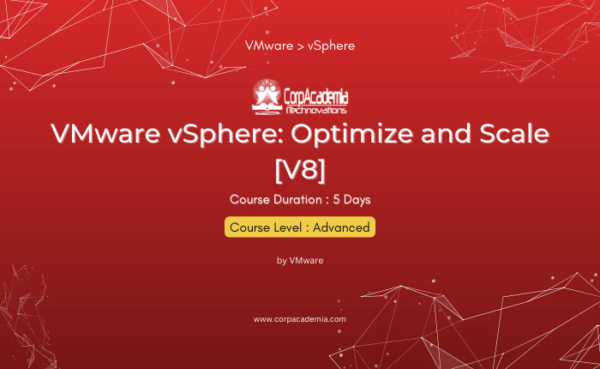 VMware vSphere: Optimize and Scale [V8]