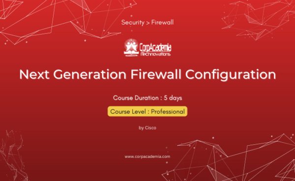 Next Generation Firewall Configuration