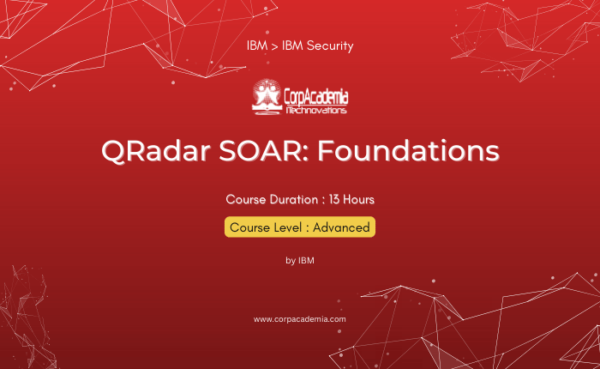 QRadar SOAR: Foundations